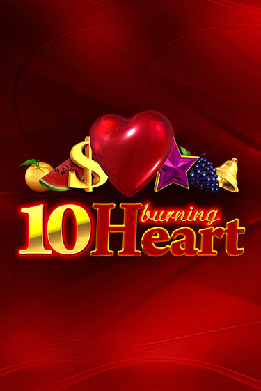 10 Burning Heart бесплатная демо игра онлайн казино | Poker Dom