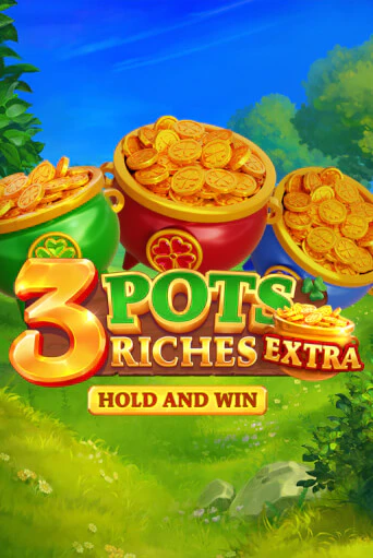 3 Pot Riches Extra: Hold and Win бесплатная демо игра онлайн казино | Poker Dom