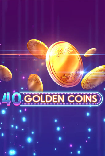 40 Golden Coins бесплатная демо игра онлайн казино | Poker Dom