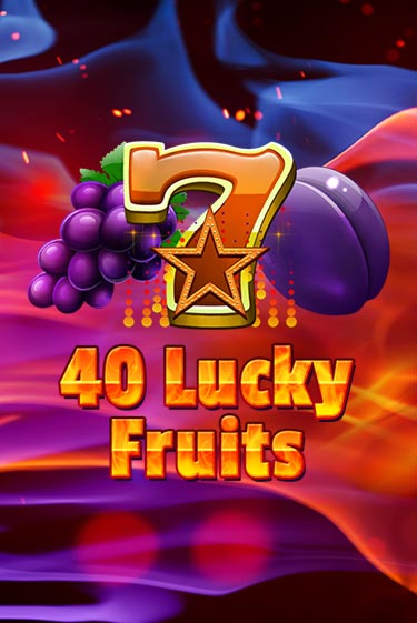 40 Lucky Fruits бесплатная демо игра онлайн казино | Poker Dom