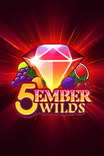 5 Ember Wilds бесплатная демо игра онлайн казино | Poker Dom