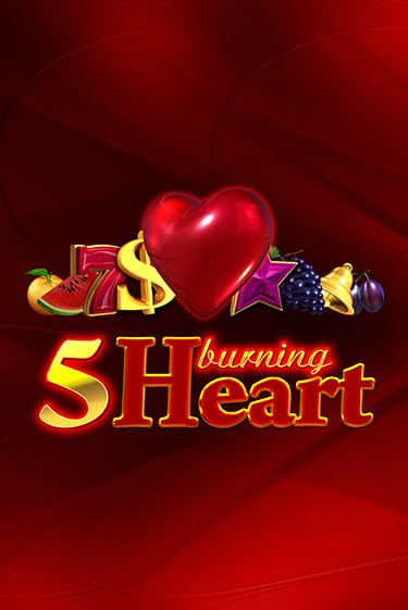 5 Burning Heart бесплатная демо игра онлайн казино | Poker Dom