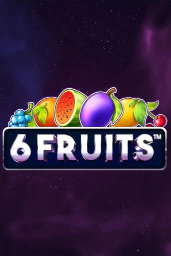 6 Fruits бесплатная демо игра онлайн казино | Poker Dom