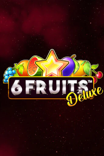 6 Fruits Deluxe бесплатная демо игра онлайн казино | Poker Dom