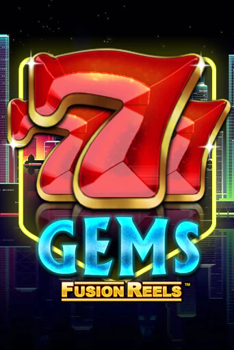 777 Gems Fusion Reels бесплатная демо игра онлайн казино | Poker Dom