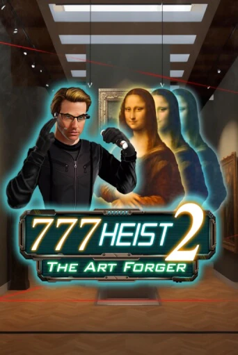 777 Heist 2 The Art Forger бесплатная демо игра онлайн казино | Poker Dom