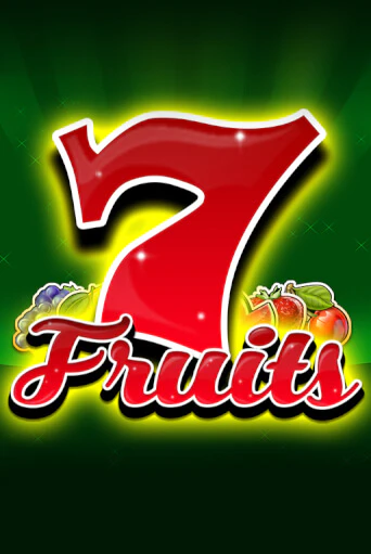 7 Fruits бесплатная демо игра онлайн казино | Poker Dom