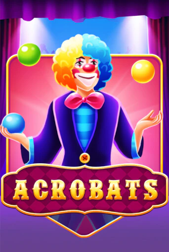 Acrobats бесплатная демо игра онлайн казино | Poker Dom