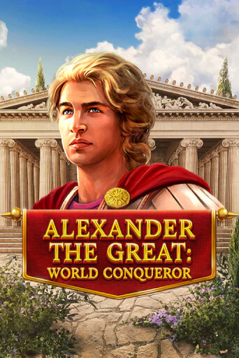 Alexander The Great: World Conqueror бесплатная демо игра онлайн казино | Poker Dom