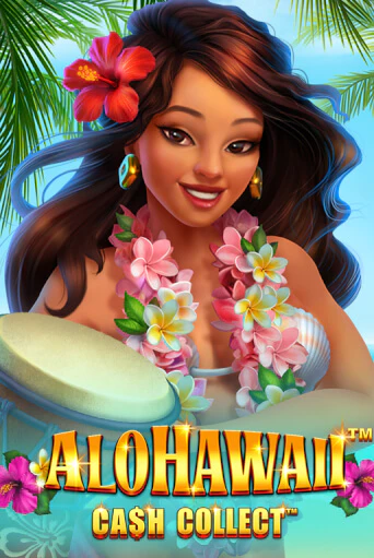 Alohawaii: Cash Collect™ бесплатная демо игра онлайн казино | Poker Dom