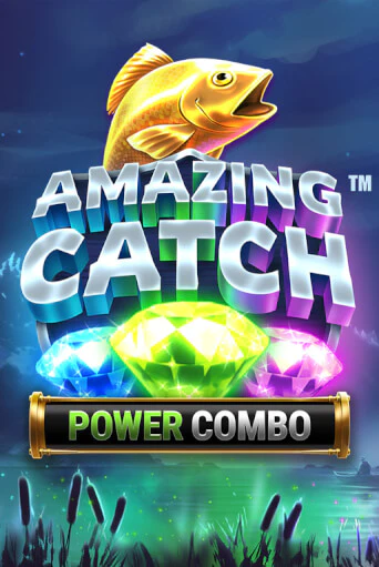 Amazing Catch Power Combo™ бесплатная демо игра онлайн казино | Poker Dom