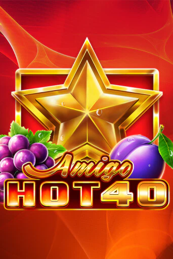 Amigo Hot 40 бесплатная демо игра онлайн казино | Poker Dom