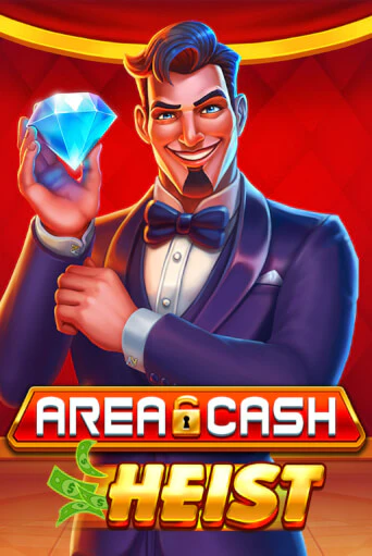 Area Cash™ Heist бесплатная демо игра онлайн казино | Poker Dom