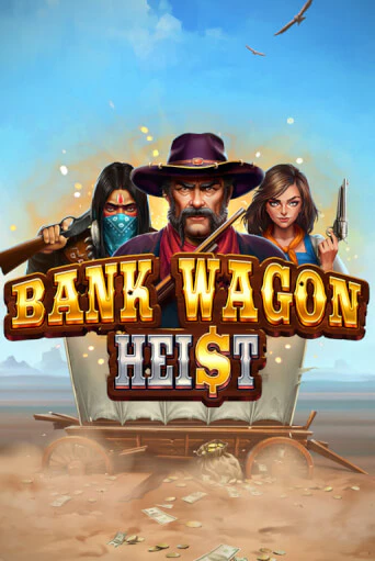 Bank Wagon Heist бесплатная демо игра онлайн казино | Poker Dom