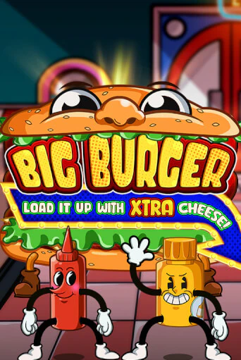 Big Burger Load it up with Xtra Cheese бесплатная демо игра онлайн казино | Poker Dom