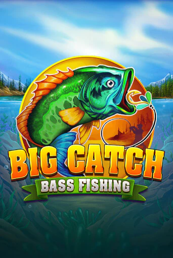 Big Catch Bass Fishing бесплатная демо игра онлайн казино | Poker Dom