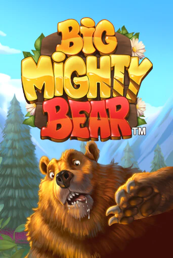 Big Mighty Bear бесплатная демо игра онлайн казино | Poker Dom