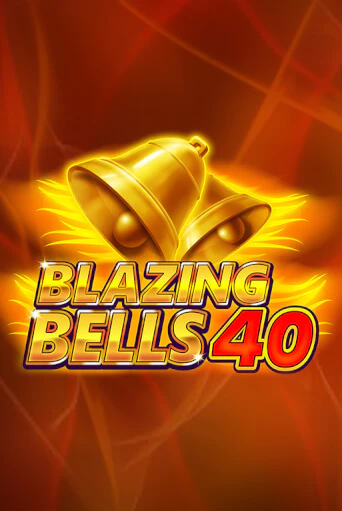 Blazing  Bells 40 бесплатная демо игра онлайн казино | Poker Dom