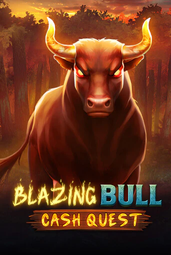 Blazing Bull: Cash Quest бесплатная демо игра онлайн казино | Poker Dom