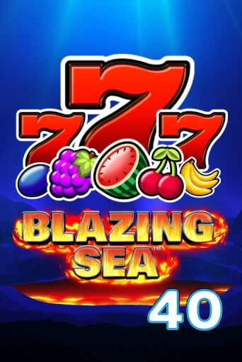 Blazing Sea 40 бесплатная демо игра онлайн казино | Poker Dom