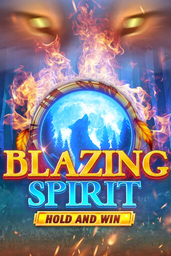 Blazing Spirit Hold and Win бесплатная демо игра онлайн казино | Poker Dom