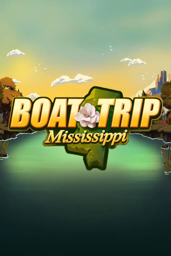 Boat Trip Mississippi бесплатная демо игра онлайн казино | Poker Dom