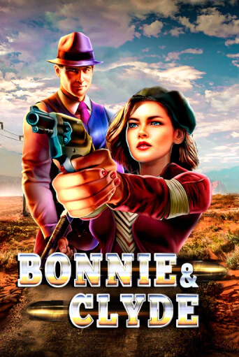 Bonnie & Clyde бесплатная демо игра онлайн казино | Poker Dom