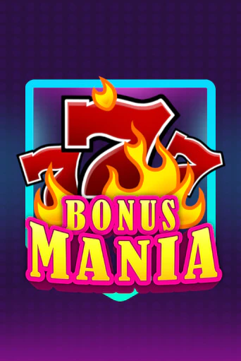 Bonus Mania бесплатная демо игра онлайн казино | Poker Dom