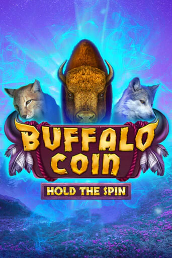 Buffalo Coin Hold The Spin бесплатная демо игра онлайн казино | Poker Dom