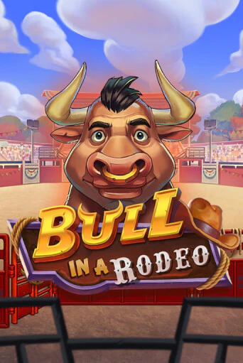 Bull in a Rodeo бесплатная демо игра онлайн казино | Poker Dom