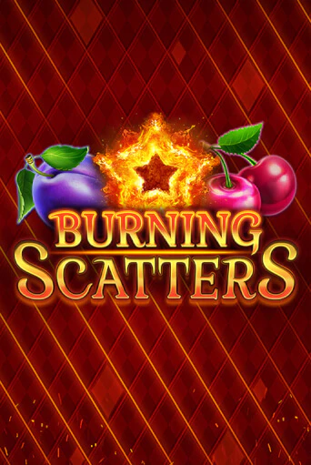 Burning Scatters бесплатная демо игра онлайн казино | Poker Dom