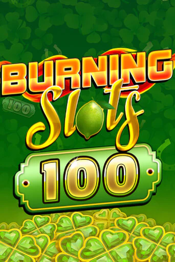 Burning Slots 100 бесплатная демо игра онлайн казино | Poker Dom