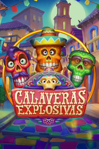 Calaveras Explosivas бесплатная демо игра онлайн казино | Poker Dom