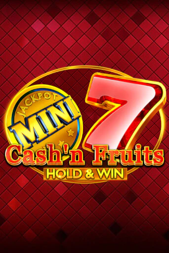 Cash'n Fruits Hold and Win бесплатная демо игра онлайн казино | Poker Dom