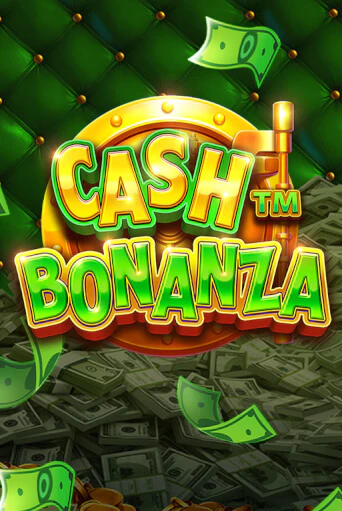 Cash Bonanza бесплатная демо игра онлайн казино | Poker Dom