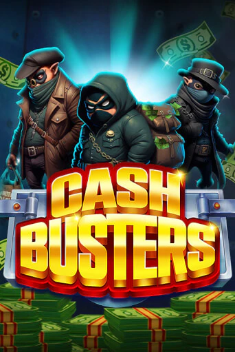 Cash Busters бесплатная демо игра онлайн казино | Poker Dom