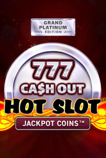 Hot Slot: 777 Cash Out Grand Platinum Edition бесплатная демо игра онлайн казино | Poker Dom