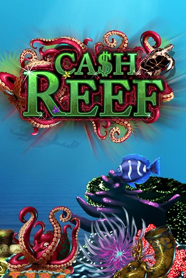 Cash Reef бесплатная демо игра онлайн казино | Poker Dom