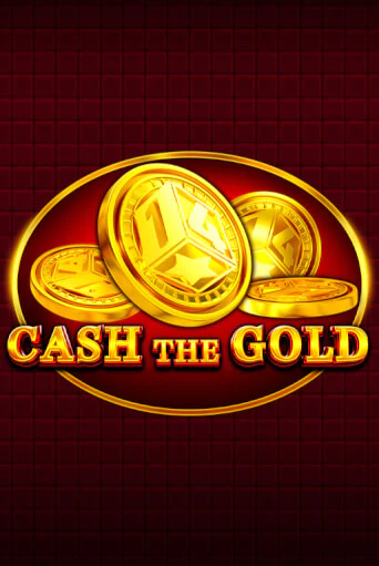 Cash The Gold бесплатная демо игра онлайн казино | Poker Dom