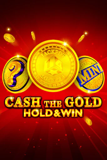 Cash The Gold Hold And Win бесплатная демо игра онлайн казино | Poker Dom