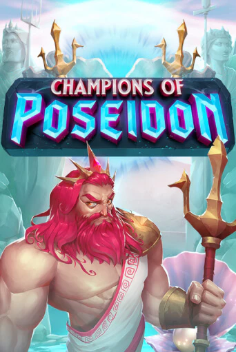 Champions Of Poseidon бесплатная демо игра онлайн казино | Poker Dom