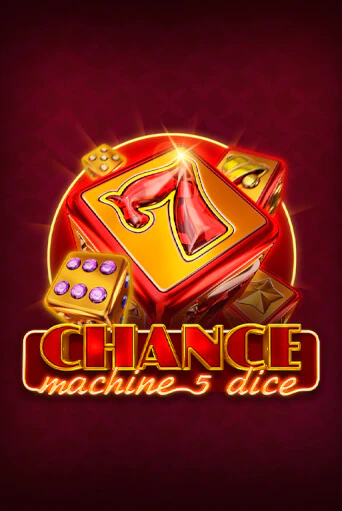 Chance Machine 5 Dice бесплатная демо игра онлайн казино | Poker Dom