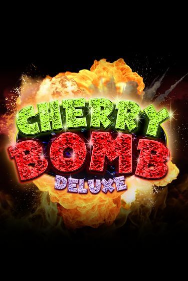 Cherry Bomb Deluxe бесплатная демо игра онлайн казино | Poker Dom