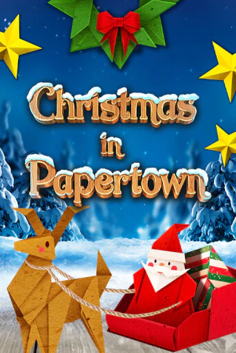 Christmas in Papertown бесплатная демо игра онлайн казино | Poker Dom