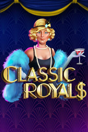 Classic Royals бесплатная демо игра онлайн казино | Poker Dom