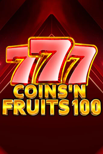 Coins'n Fruits 100 бесплатная демо игра онлайн казино | Poker Dom