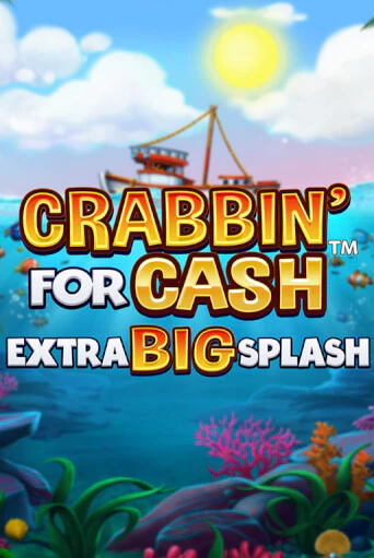 Crabbin’ for Cash: Extra Big Splash бесплатная демо игра онлайн казино | Poker Dom