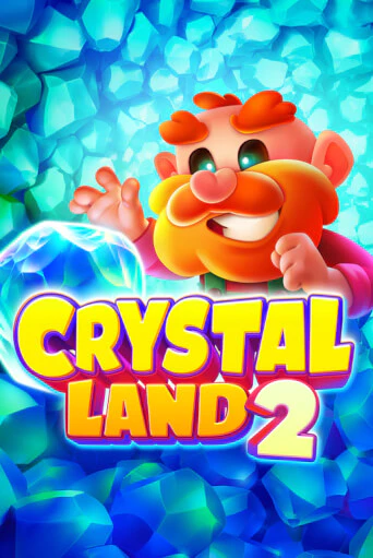 Crystal Land 2 бесплатная демо игра онлайн казино | Poker Dom