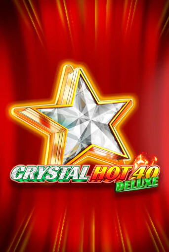 Crystal Hot 40 Deluxe бесплатная демо игра онлайн казино | Poker Dom