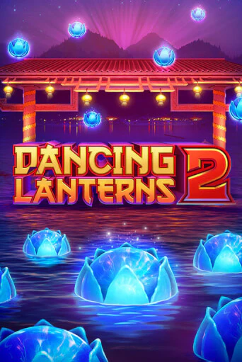 Dancing Lanterns 2 бесплатная демо игра онлайн казино | Poker Dom